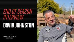 David Johnston's End Of Season Interview