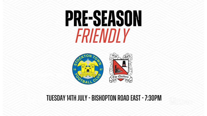 Quakers to play Stockton Town in pre season friendly