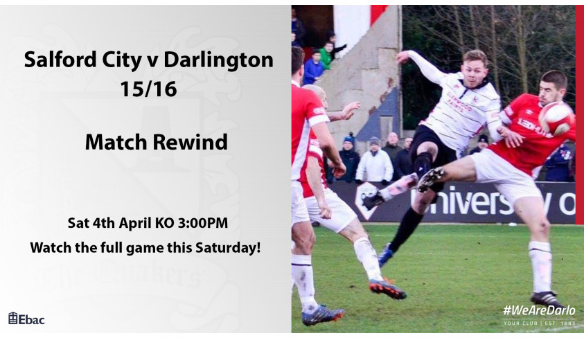 Match Rewind - Salford City v Darlington - Starts at 3pm