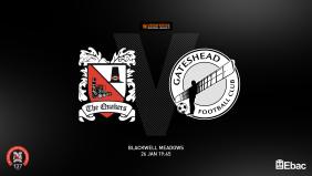 Gateshead game re-arranged