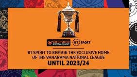 From the League:  The National League signs three year extension with BT Sport