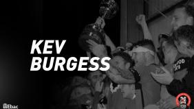 Kev Burgess 4: "The night at Whitby was the best of my career"