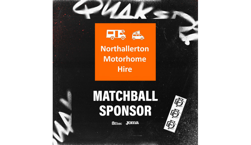 Thanks to our Farsley matchball sponsors: Northallerton Motor Homes