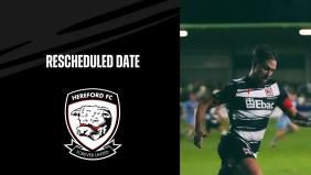 New date for the Hereford game