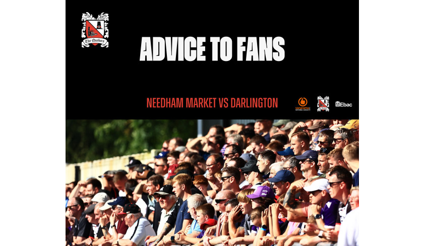 Needham Market v Darlington: Advice to fans