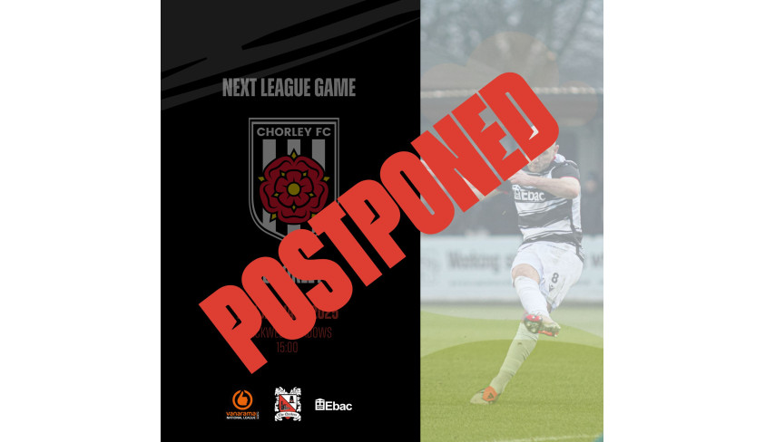 Chorley game postponed