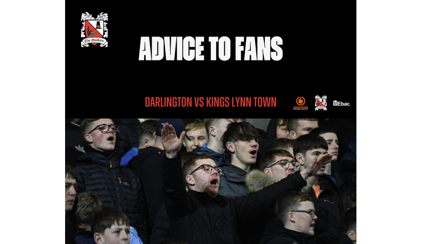 Darlington v King's Lynn: Advice to fans