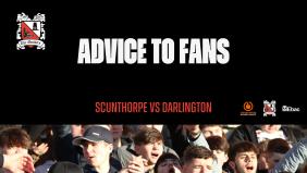 Scunthorpe v Darlington: Advice to fans