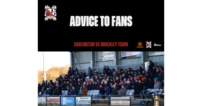 Darlington v Brackley: Advice to fans