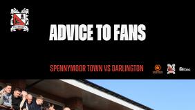 Spennymoor v Darlington: Advice to fans