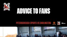 Peterborough Sports v Darlington: Advice to fans