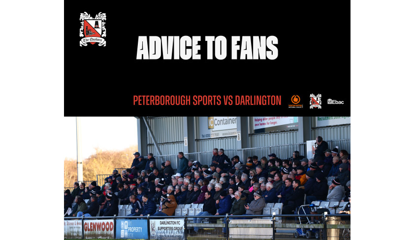 Peterborough Sports v Darlington: Advice to fans